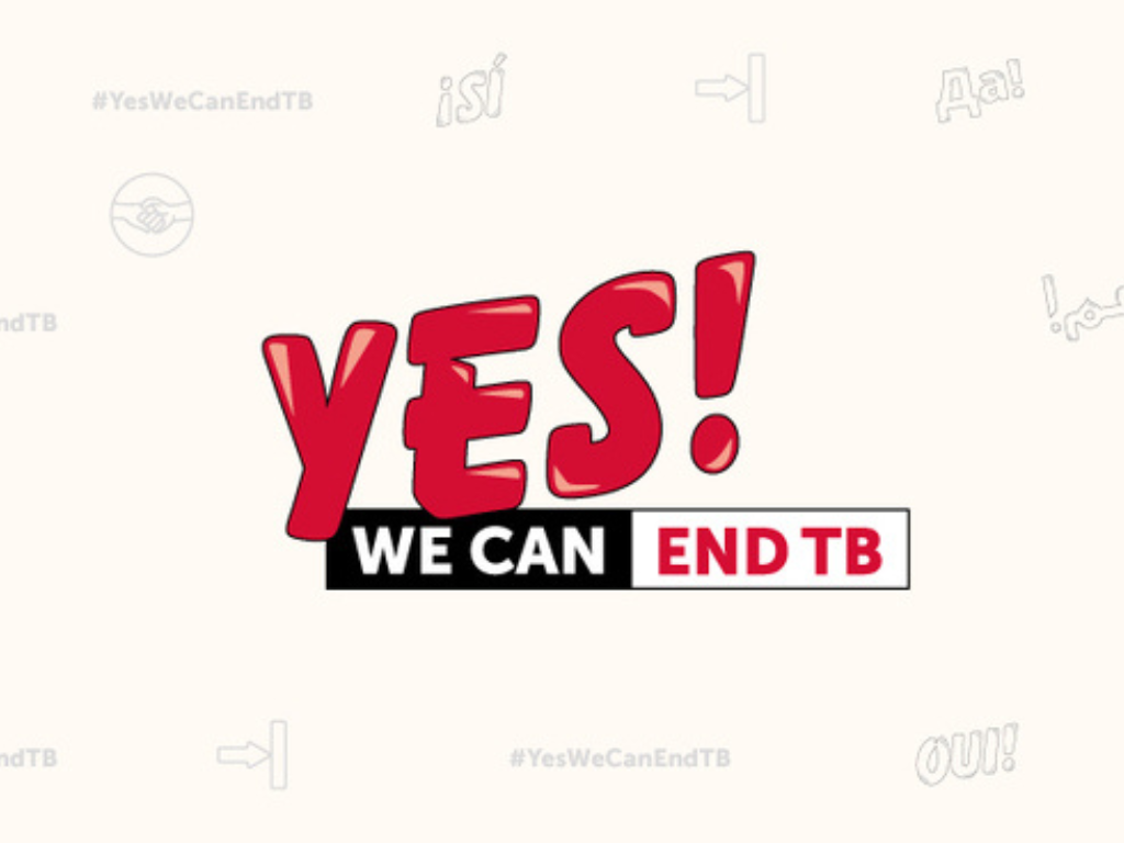 "YES! We Can End TB"