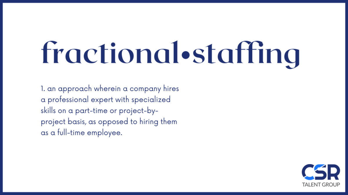 The definition of fractional staffing.