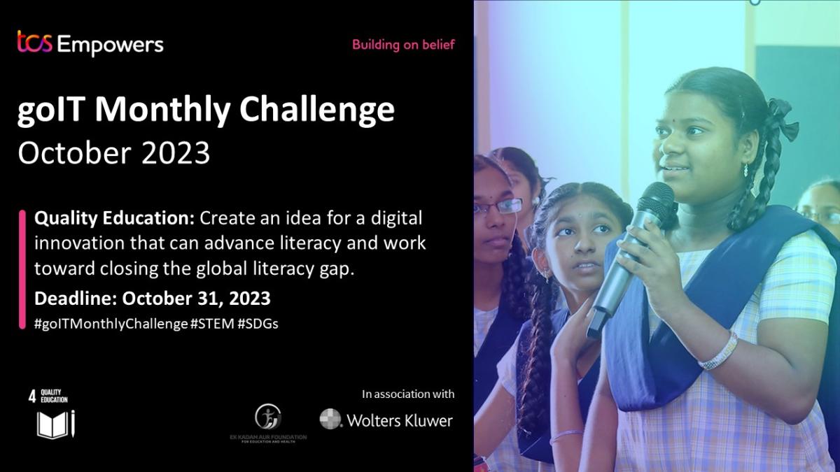 "golT Monthly Challenge October 2023" "Quality Education: Create an idea for a digital innovation that can advance literacy and work toward closing the global literacy gap. Deadline: October 31, 2023"