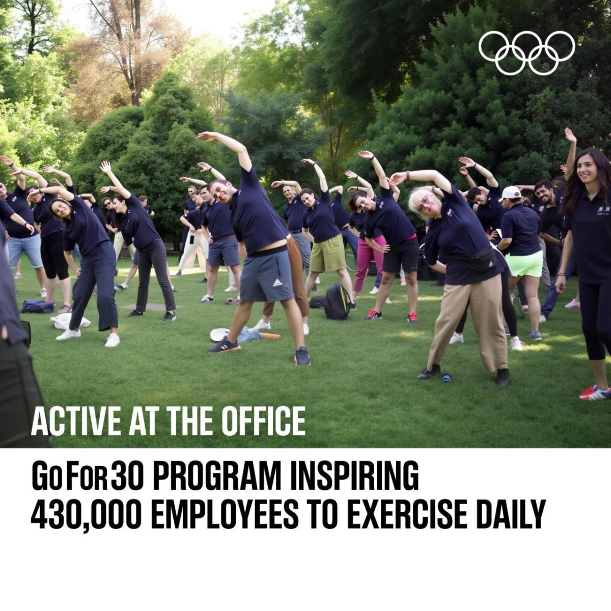 people stretching together "Active at the office - GoFor30 program inspiring 430,000 employees to exercise daily"