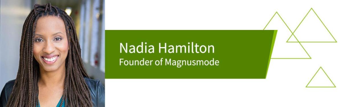 Nadia Hamilton, Founder of Magnusmode