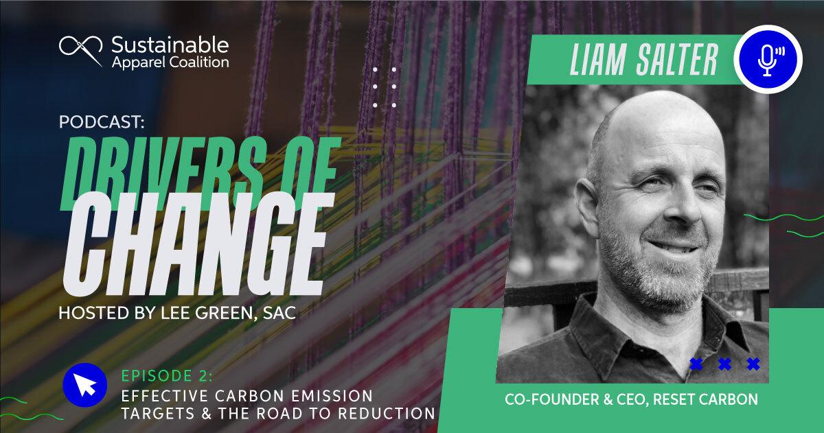RESET Carbon Co-Founder, Liam Salter, speaks with SAC in the second episode of Drivers of Change
