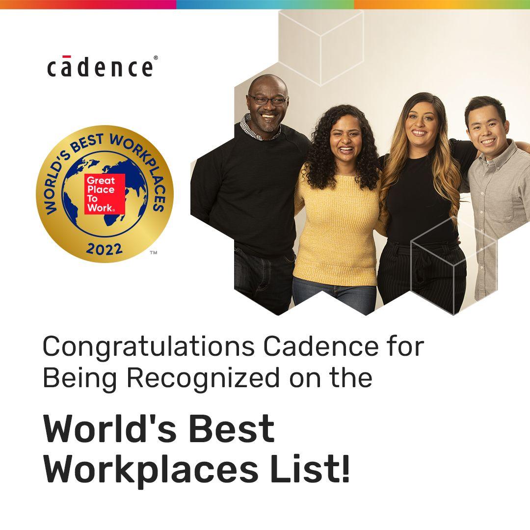 Candence logo with "Congratulations Cadence for Being Recognized on the World's Best Workplaces List!" with image of team members
