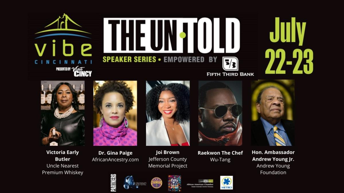 Poster for Vibe Cincinnati speaker series with images of Victoria Early Butler, Dr. Gina Paige, Joi Brown, Raekwon the Chef, Hon. Ambassador Andrew Young Jr. 