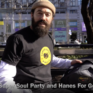 Super Soul Party and Hanes For Good