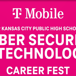 T Mobile Greater Kansas City Public High School Girls Cyber Security & Technology Career Fest