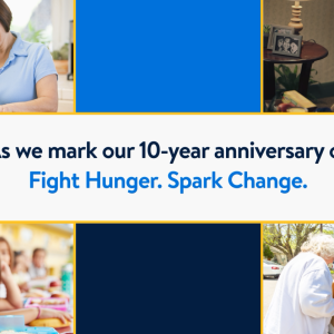 Images of people and families with text: As we mark our 10-year anniversary of Fight Hunger. Spark Change.