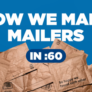 "How we make mailers in :60"