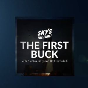 The First Buck with Nicolas Cory and Bo Ghradeli