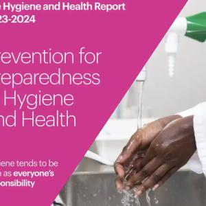 Essity Hygiene and Health Report. Prevention for preparedness in Hygiene and health.