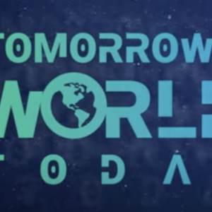 Tomorrow's World Today.