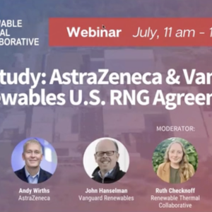"Case Study: AstraZeneca & Vanguard Renewables U.S. RNG Agreement"