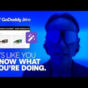 GoDaddy Airo: It's like you know what you're doing.