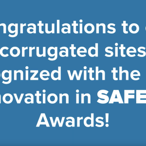 "Congratulations to our corrugated sites recognized with the FBA Innovation in Safety Awards!"