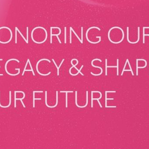 "Honoring Our Legacy & Shaping Our Future"