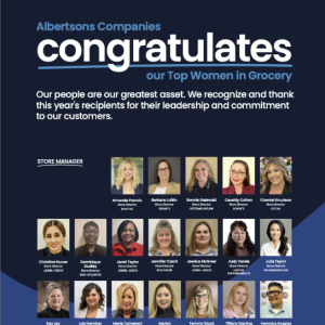"Albertsons Companies congratulates our Top Women in Grocery | Our people are our greatest asset. We recognize and thank this year's recipients for their leadership and commitment to our customers." Following are pictures of the Store Manager TWIG Winners