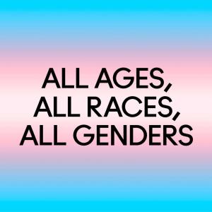 All Ages, All Races, All Genders