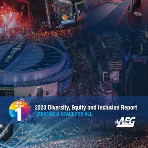 AEG RELEASES 2023 DIVERSITY & INCLUSION REPORT