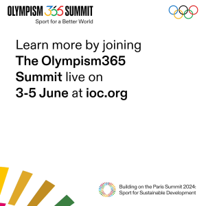 "Learn more by joining The Olympism365 Summit live on 3-5 June at ioc.org"