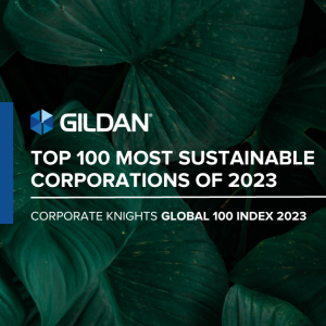 Gildan Included on the Global 100 Most Sustainable Corporations List by Corporate Knights’ 