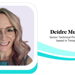 Deidre Murzynski, Senior Technical Program Manager based in Tempe, Arizona