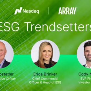 "ESG Trendsetters" Nasdaq and Array logos. Three profiles of interviewees.