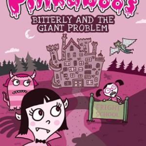Cover of the picture book, "Pinkaboos: Bitterly and the Giant Problem"