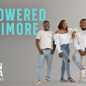 Empowered Baltimore: Made in America