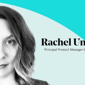 Rachel Underhill: Principal Product Manager based in the UK.