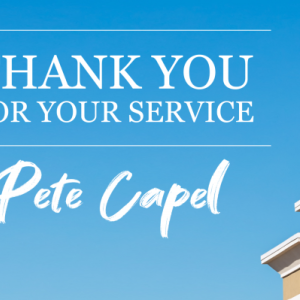 Thank you for your service Pete Capel.