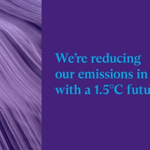 We're reducing our emissions in line with a 1.5C future.