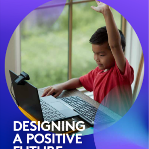 "Designing -  A Positive Future"
