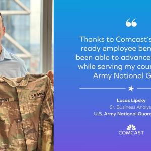 Lucas Lipsky holding his uniform. Text: Thanks to Comcast's Military-ready employee benefits. I've been able to advance me career while serving my country in the Army National Guard.