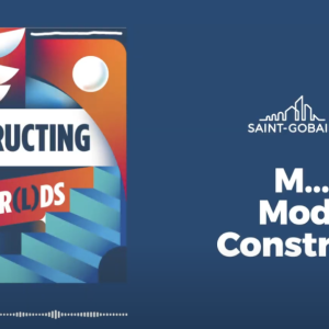 M...for Modular Construction. Constructing New Worlds