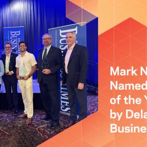 Mark Newman Named "CEO of the Year" by Delaware Business Times