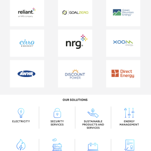 OUR BRANDS reliant. an NRG company TI GOALZERO Green Mountain Energy cirro ENERGY nrg. X00M enerav AWHR Jebel DISCOUNT POWER. Direct Energy OUR SOLUTIONS ELECTRICITY SECURITY SERVICES 鸡 SUSTAINABLE PRODUCTS AND SERVICES ENERGY MANAGEMENT NATURAL GAS AIR CONDITIONING AND HEAT ENERGY STORAGE SOLUTIONS 层 PROTECTION PLANS