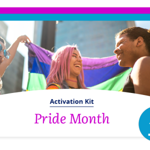 Pride Month Activation Kit