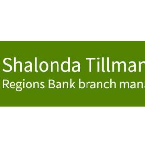 Shalonda Tillman, Regions Bank branch manager