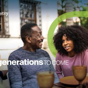 "for generations to come" with people smiling