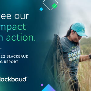 "See our impact in action. 2022 Blackbaud ESG report" with image of person picking up trash.