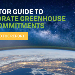 Image of the Earth from Space Reads: Investor guide to Coporate Greenhouse Gas Commitements. Download the Report.