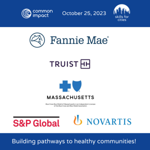 Skills for Cities Corporate Sponsor Logos: Fannie Mae, Truist, BCBSMA, S&P Global, and Novartis