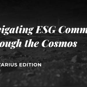 Navigating ESG Comms Through the Cosmos - Sagittarius Edition