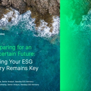 Preparing for an Uncertain Future: Telling Your ESG Story Remains Key