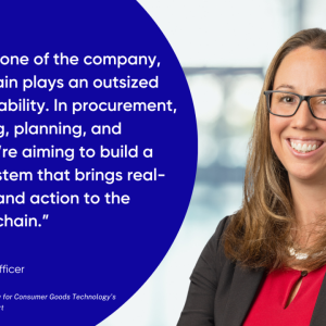 Kimberly Clark’s Tamera Fenske with quote: "As the backbone of the company, the supply chain plays an outsized role in sustainability. In procurement, manufacturing, planning, and fulfillment, we're aiming to build a connected system that brings realtime visibility and action to the entire supply chain."