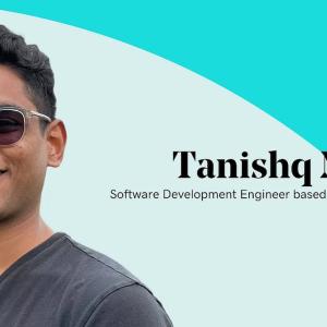 Tanishq Mor; Software Development Engineer.