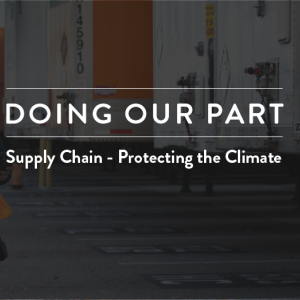 DoingOur Part: Supply Chain: Protecting the Climate