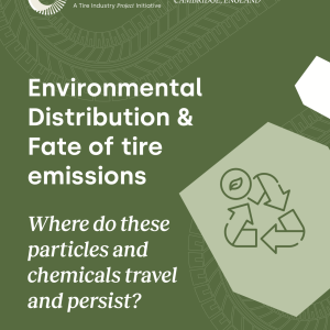 "Environmental Distribution & Fate of tire emissions"