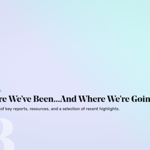 Venture Forward Report: Where we've been and where we're going.