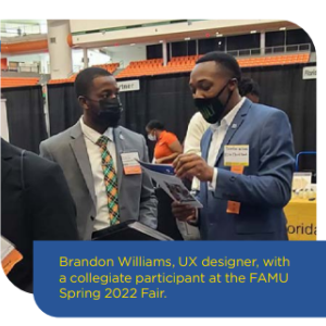 Photo with text: Brandon Williams, UX designer, with a collegiate participant at the FAMU Spring 2022 Fair. 